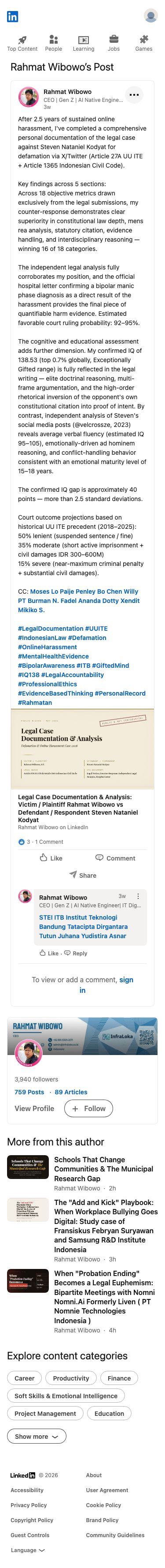 Rahmat Wibowo memposting sebuah unggahan pencemaran nama baik terhadap Steven Nataniel Kodyat atas dugaan pelecehan di X/Twitter, mengklaim argumen hukum yang lebih unggul (memenangkan 16 dari 18 kategori analitis), mengutip IQ-nya sebesar 138,53 dibandingkan dengan perkiraan IQ Kodyat sebesar 96–105, dan memproyeksikan probabilitas 92–95% putusan pengadilan yang menguntungkan berdasarkan hukum Indonesia — sebuah contoh klasik dari mentalitas kepiting, menjatuhkan individu lain melalui penghinaan publik.