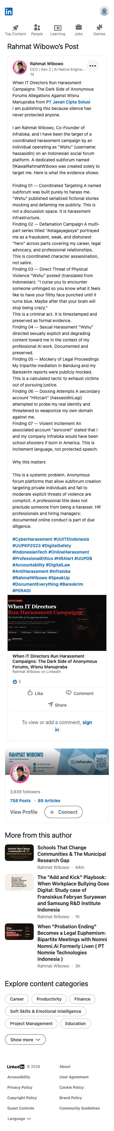 Rahmat Wibowo menuduh Wisnu Manupraba mendalangi kampanye pelecehan terkoordinasi di berbagai platform, termasuk ancaman kekerasan fisik, pelecehan seksual, upaya doxxing, dan pencemaran nama baik, sambil mengklaim bahwa tindakan-tindakan ini merupakan perilaku kriminal yang harus dituntut.